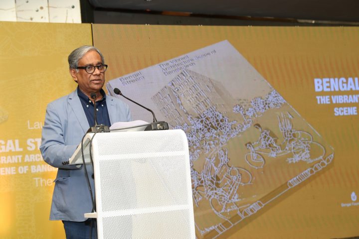 Address by Abul Khair, Chairman of Bengal Foundation and Executive Board of Bengal Institute at the launching ceremony of the book Bengal Stream: A Vibrant Architecture Scene of Bangladesh.